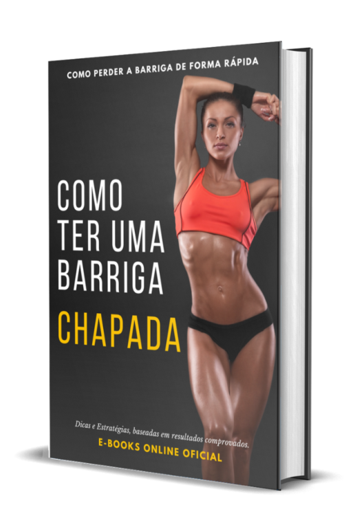 Como ter uma barriga chapada